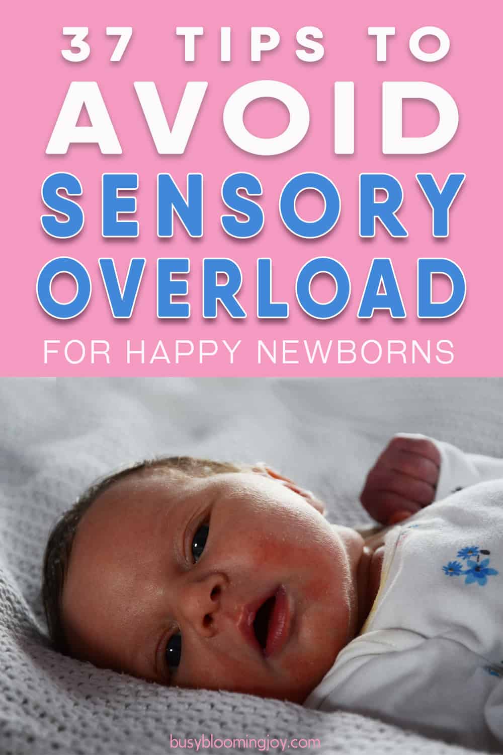 avoid sensory overload newborn tips
