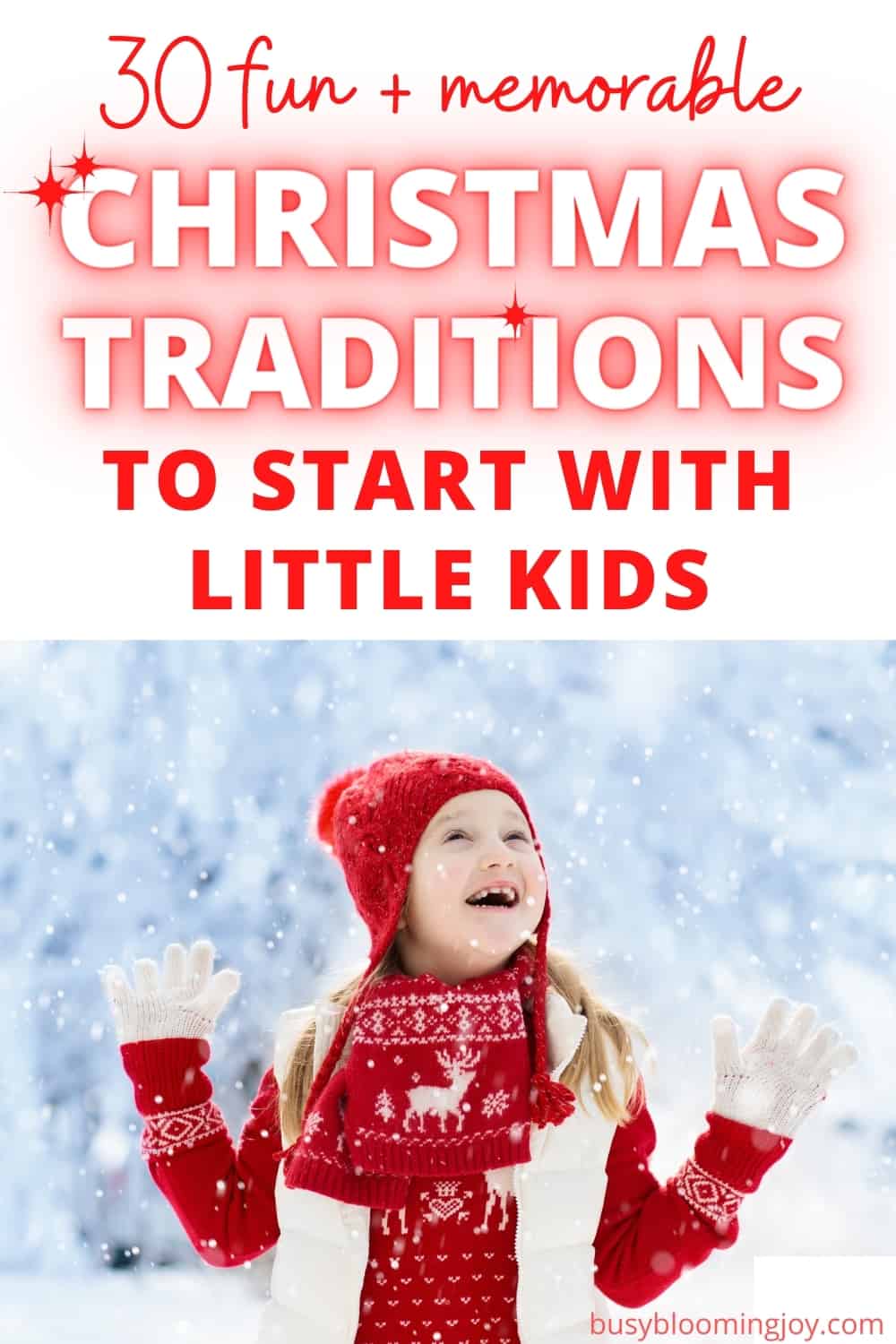 30 fun & memorable family Christmas traditions perfect to start with little kids
