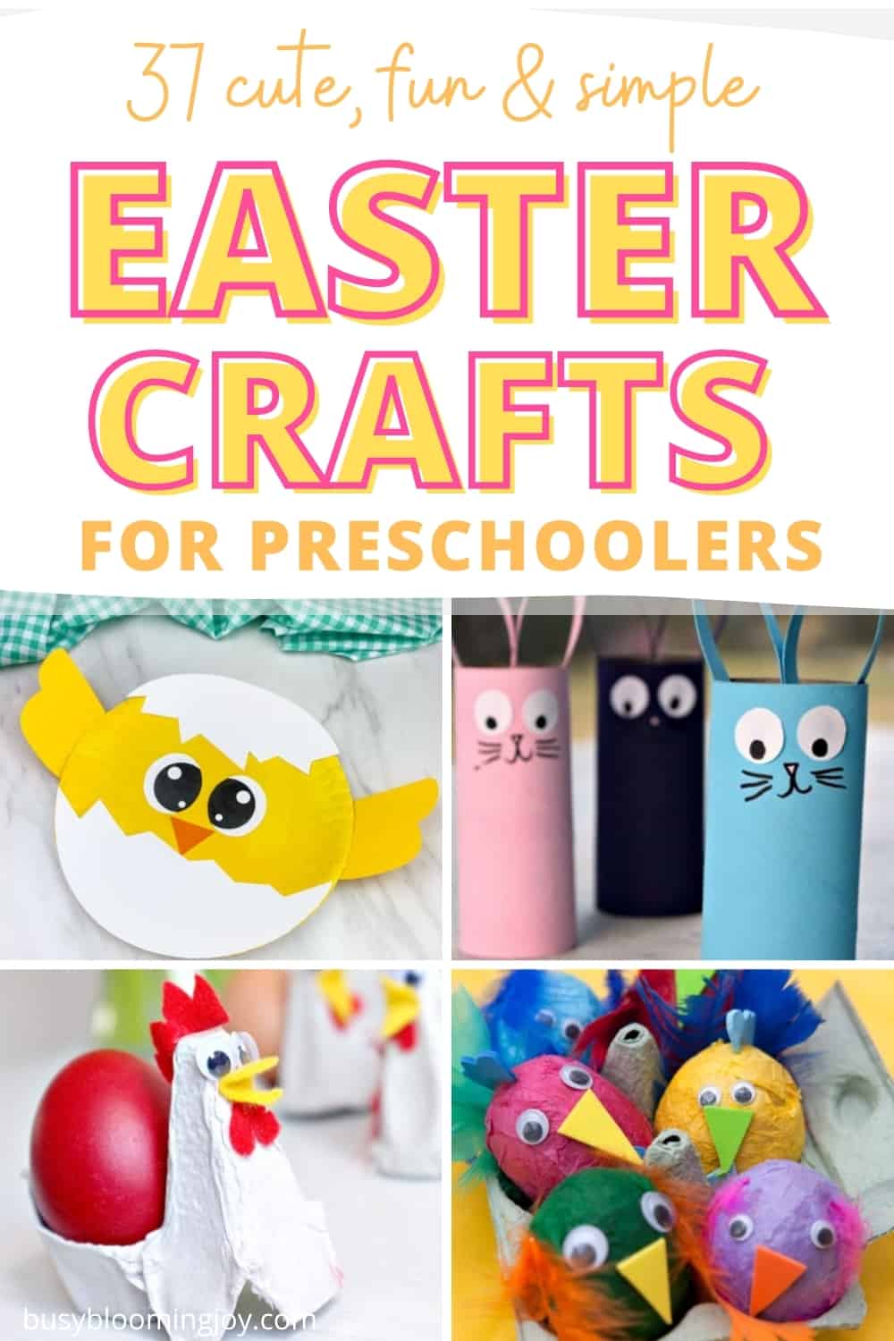 37 Easter Crafts For Preschoolers Simple Adorable And Lots Of Fun Even For Mom