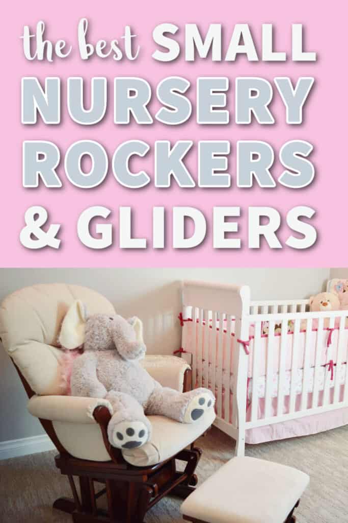 15 Best Rocking Chairs & Nursery Gliders for Small Spaces & Nurseries in 2024
