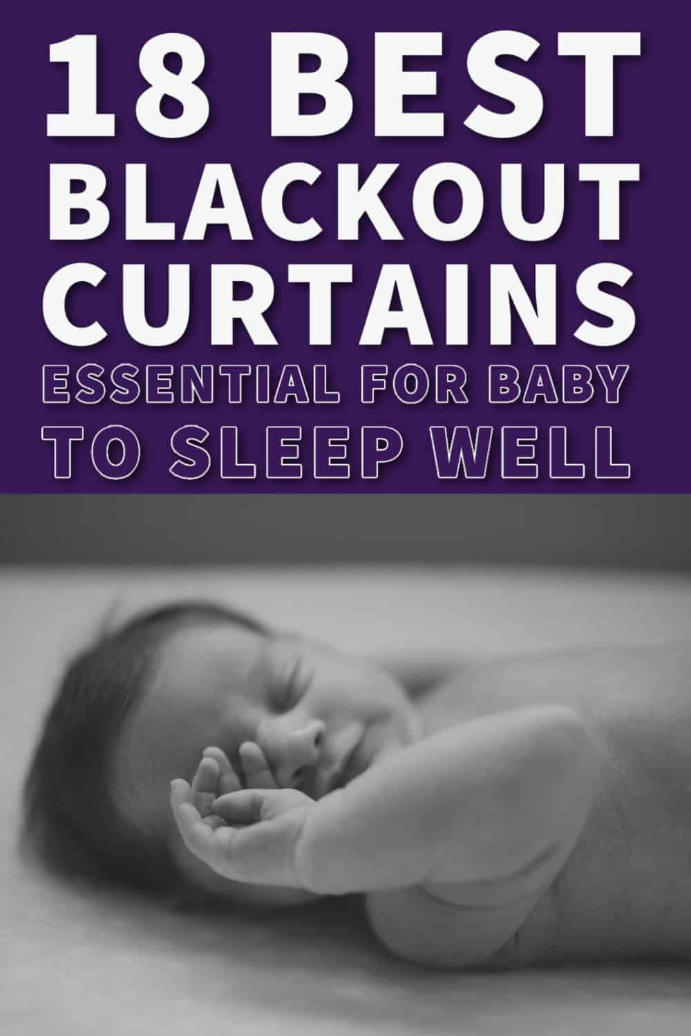 Read more about the article 18 Best Blackout Shades & Curtains for Baby’s Nursery in 2024