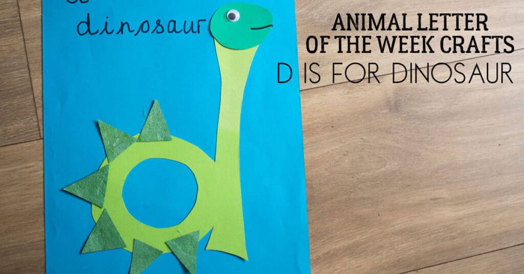 Letter D dinosaur activities for preschoolers at home