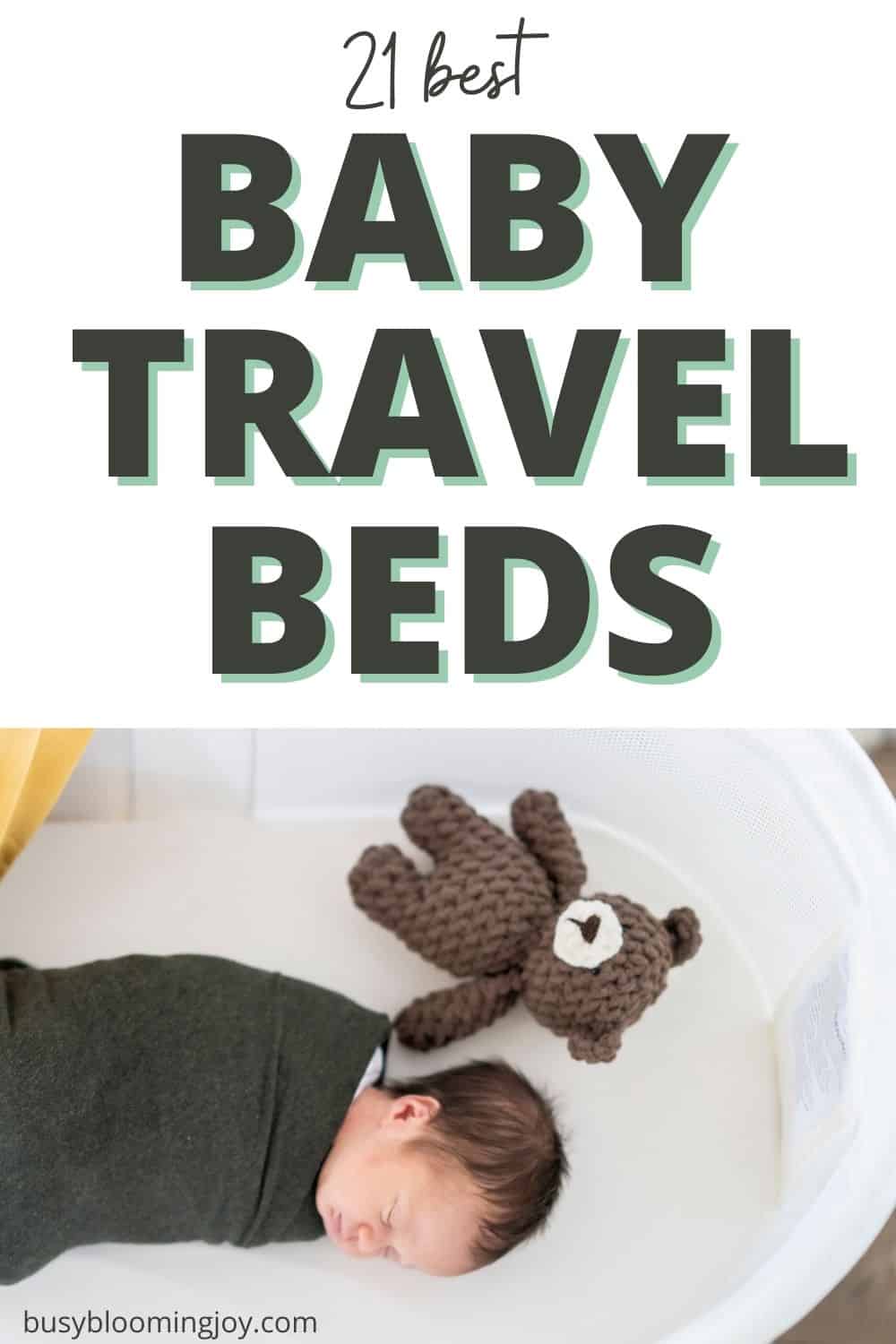 Read more about the article 21 Best Portable Baby Beds & Toddler Travel Cribs in 2024