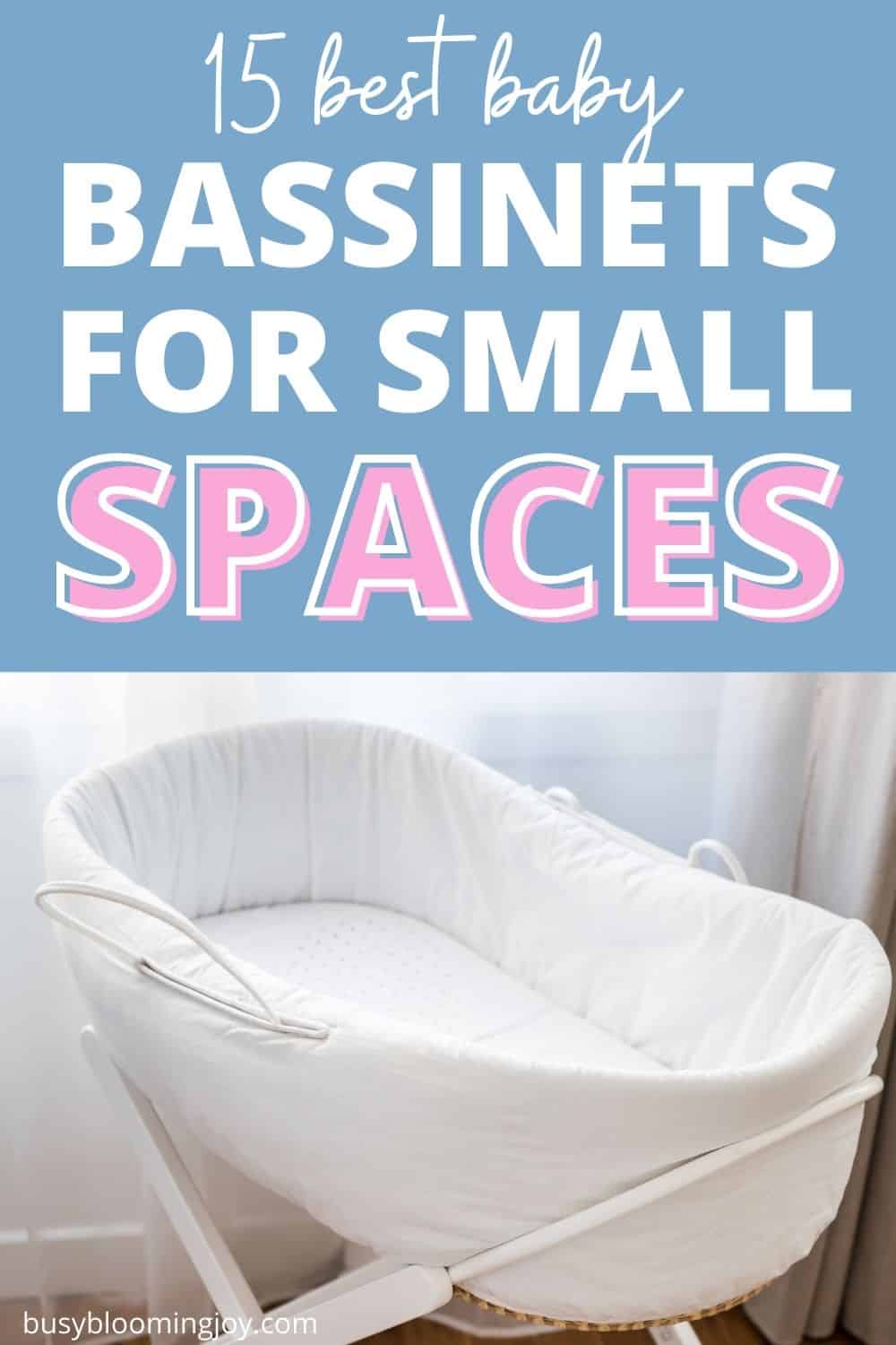 BASSINET FOR SMALL SPACES FEATURE
