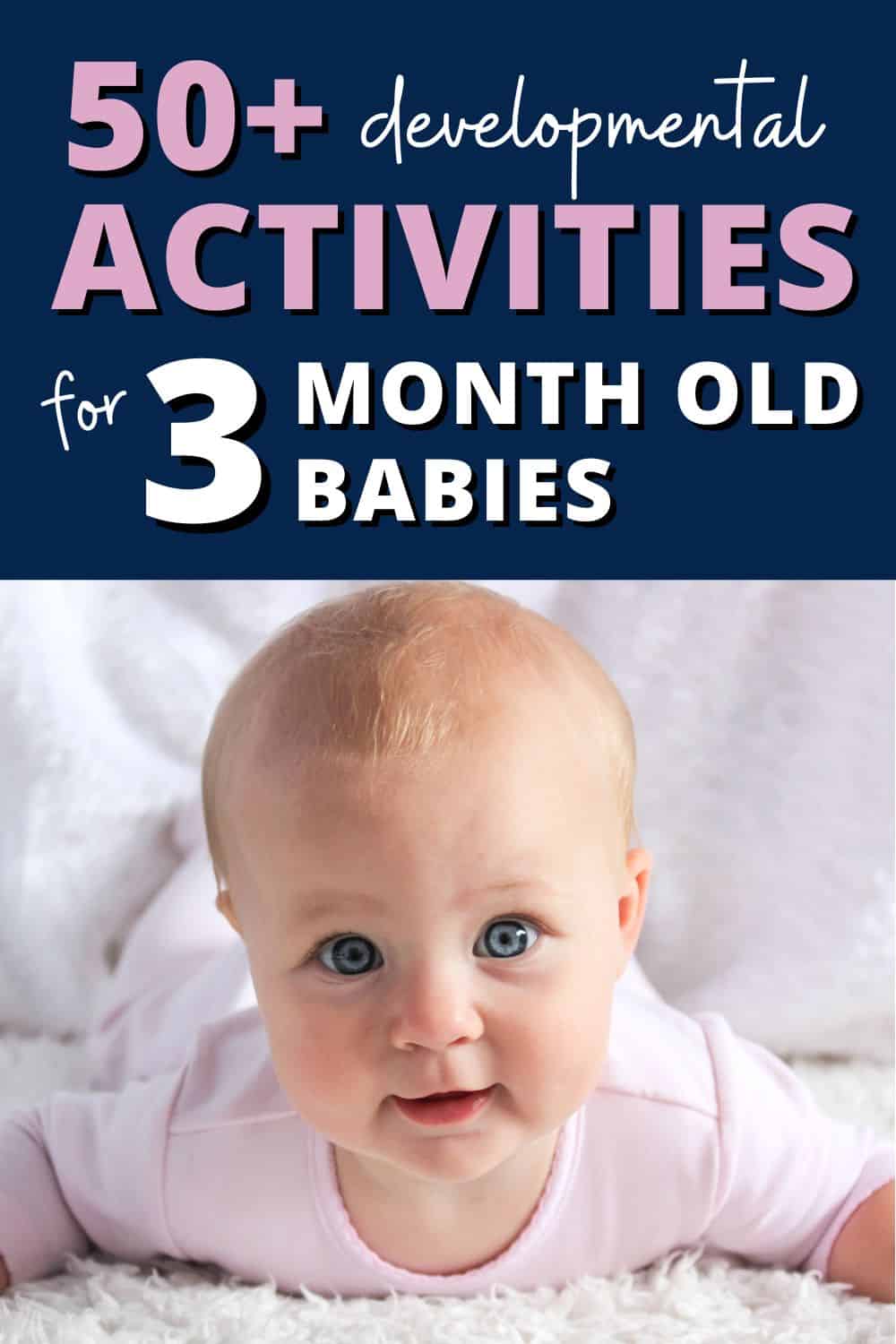 Read more about the article What To Do With 3 Month Old Baby? 53 Development Activities